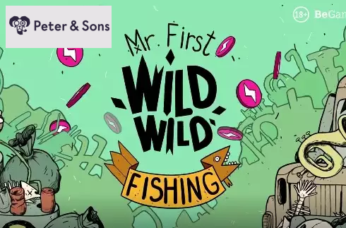 Wild Wild Fishing - Mr. First